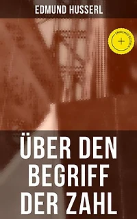 Über den Begriff der Zahl: Psychologische Analysen