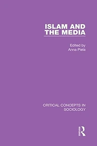 Islam and the Media: Volume III
