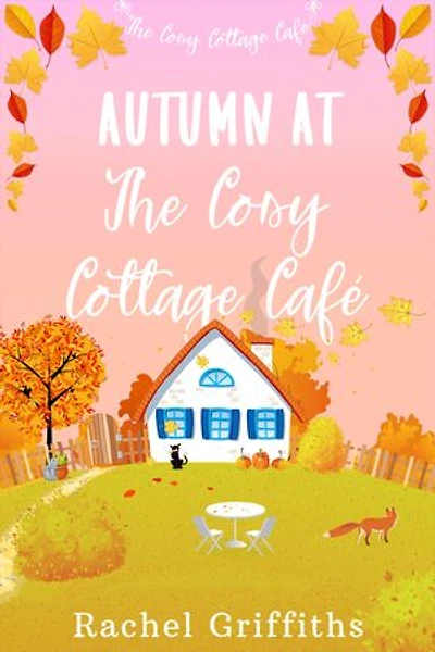 Autumn at The Cosy Cottage Café