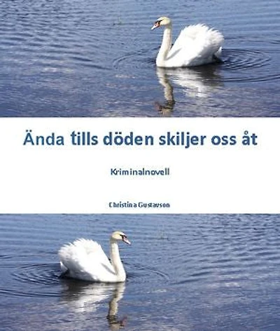 Ända tills döden skiljer oss åt – kriminalnovell