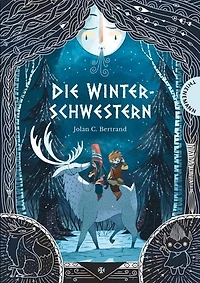 Die Winterschwestern: Magisches Winter-Abenteuer voller Humor