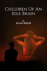 Children Of An Idle Brain