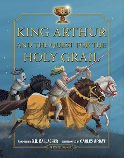 King Arthur and the Quest for the Holy Grail