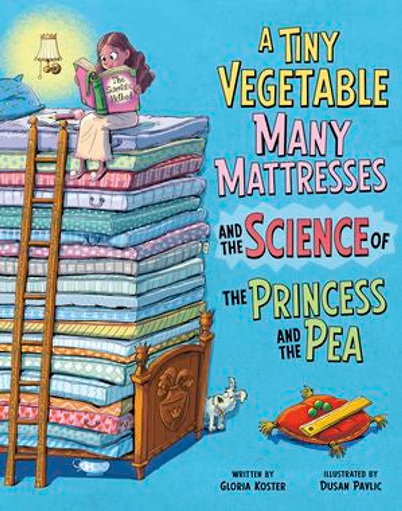 A Tiny Vegetable, Many Mattresses, and the Science of the Princess and the Pea