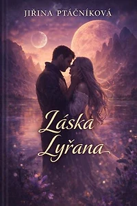 HLASY Z HVĚZD - LÁSKA LYŘANA: Hlasy z hvězd, #5