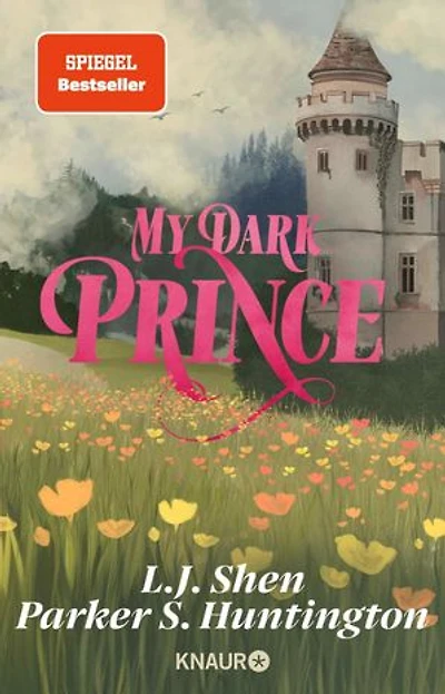My Dark Prince: Roman | Deutsche Ausgabe. Eine Billionaire Romance