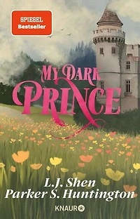 My Dark Prince: Roman | Deutsche Ausgabe. Eine Billionaire Romance