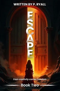 Escape: From Captivity Comes Freedom