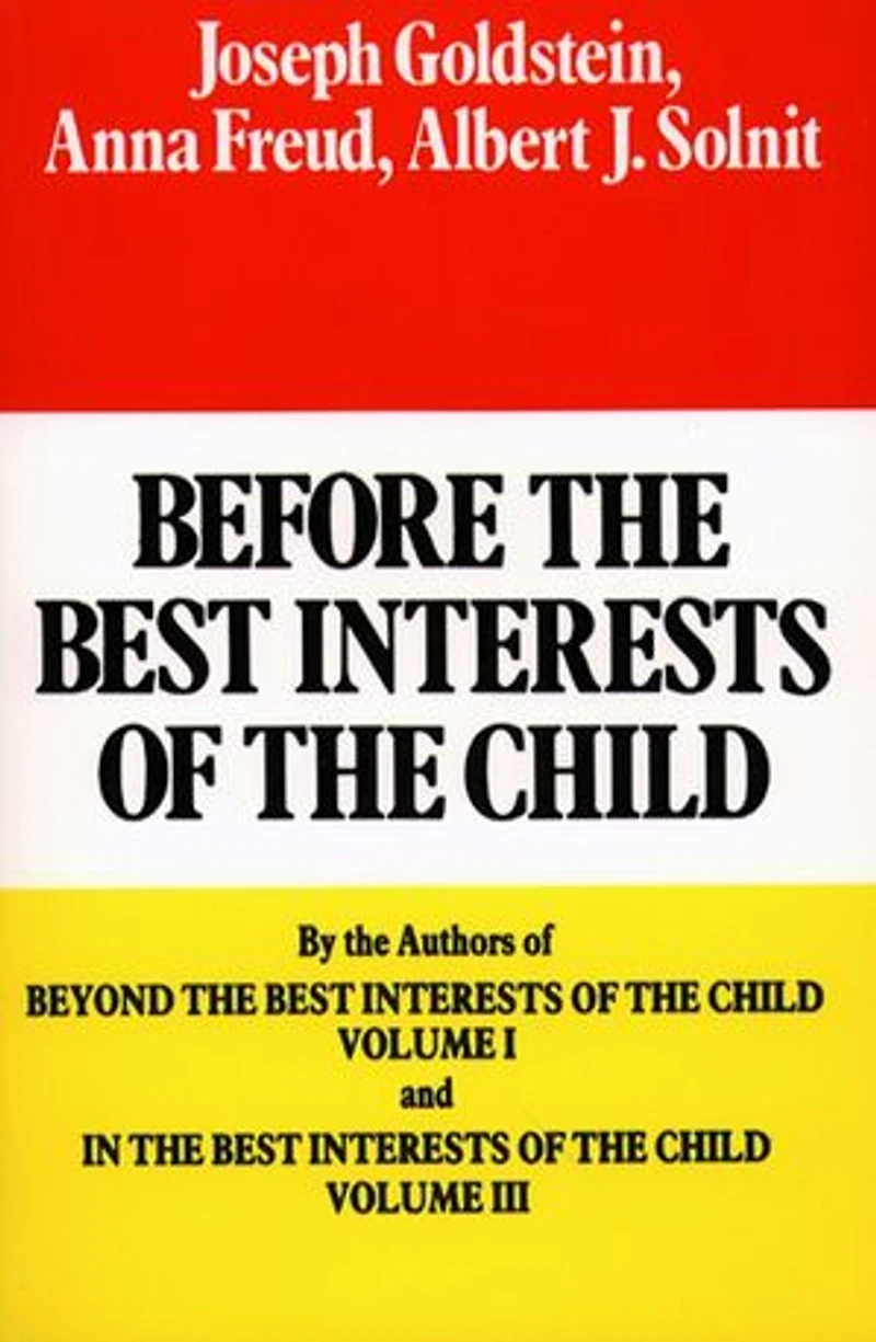 Before the Best Interests of Child