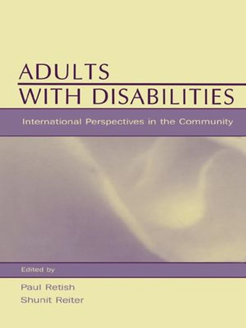 Adults With Disabilities: International Perspectives The Community