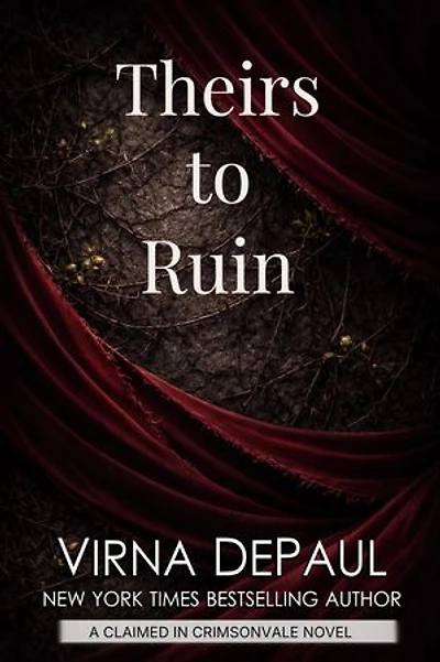 Theirs to Ruin: A Dark Mafia Why Choose Romance