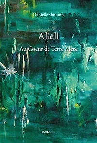Aliell - Tome 5: Au cœur de terre-mère