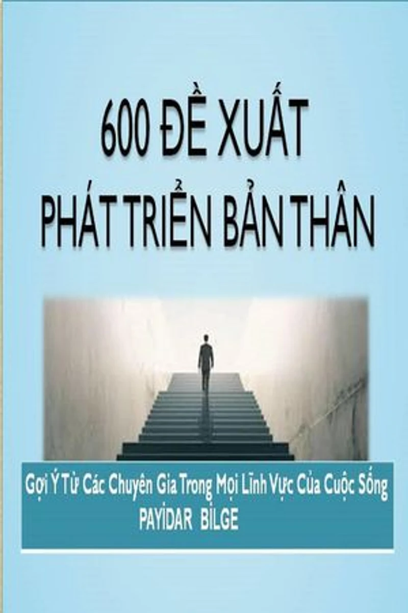 600 Đề Xuất Phát Triển Bản Thân