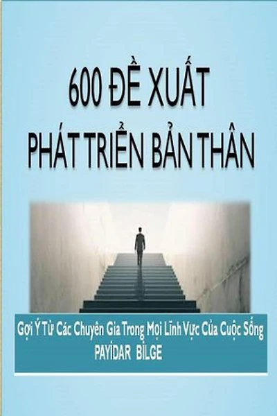 600 Đề Xuất Phát Triển Bản Thân