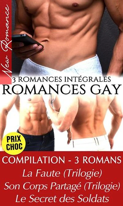 Compilation 3 Romans - Intégrale (Romances Gay)