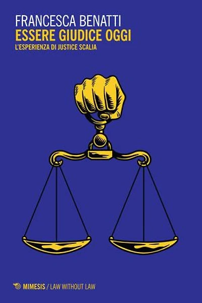 Essere giudice oggi: L’esperienza di Justice Scalia