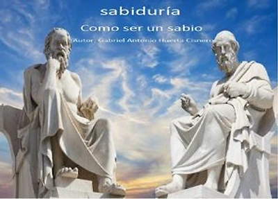 sabiduria: como ser un sabio