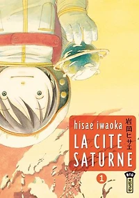La cité Saturne, Vol. 1