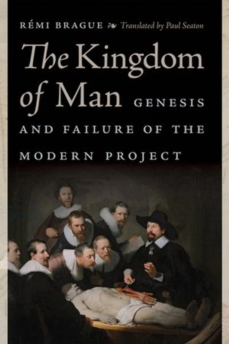 the Kingdom of Man: Genesis and Failure Modern Project
