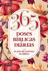 365 Doses Bíblicas Diárias Ornamentos: Com plano de leitura da Bíblia