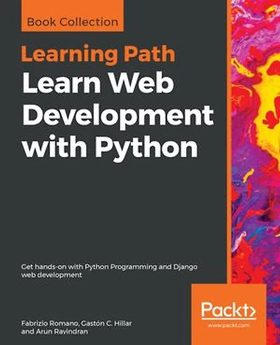 Learn Web Development With Python: Get Hands-on Python Programming And Django