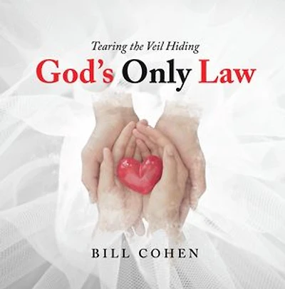 God's Only Law: Tearing the Veil Hiding