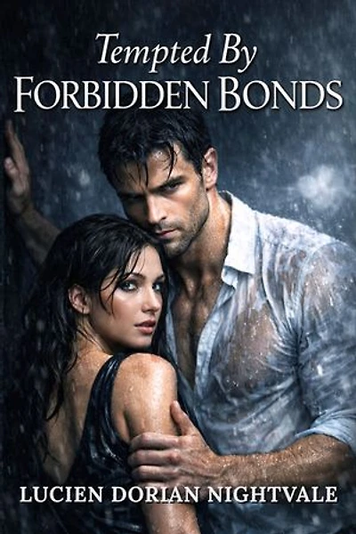 Tempted By Forbidden Bonds: Fae Deals, Rival Hearts, and Synthetic Desire Collide