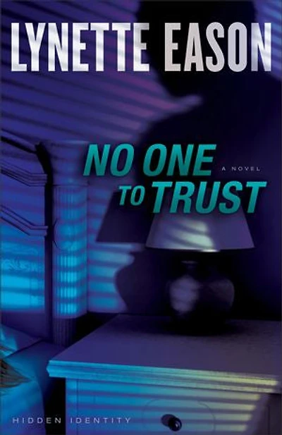 No One to Trust: A Novel