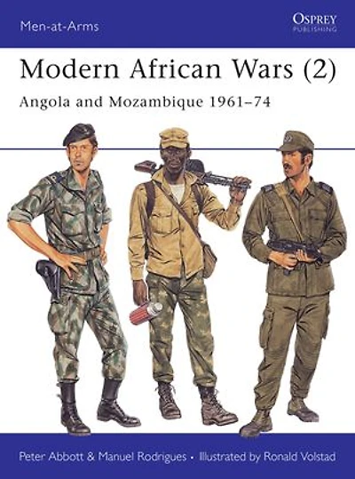 Modern African Wars (2): Angola and Mozambique 1961–74