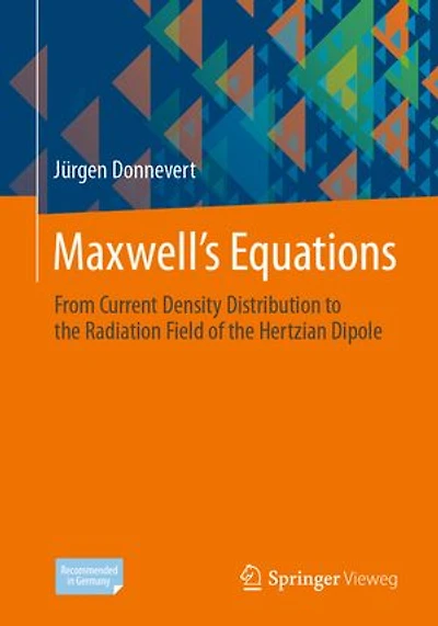 Maxwell s Equations: From Current Density Distribution to the Radiation Field of Hertzian Dipole