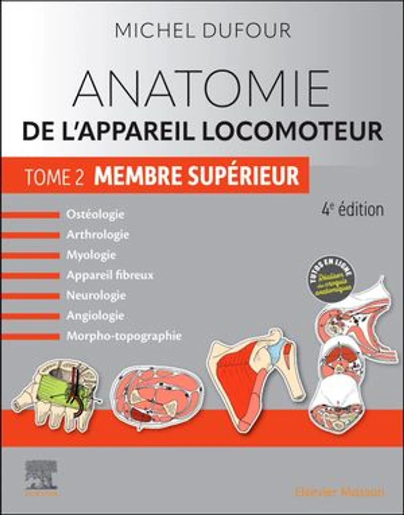 Anatomie de l'appareil locomoteur - Tome 2. Membre supérieur