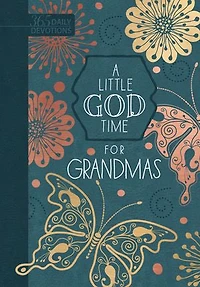 A Little God Time for Grandmas: 365 Daily Devotions