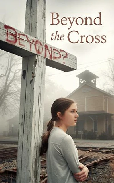 Beyond the Cross: Young Adult Fiction: Religious – Christian -General, #13