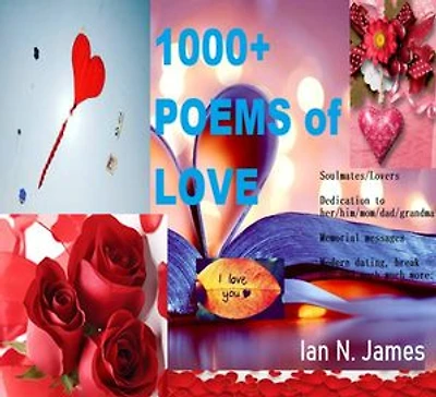 1000+ Poems of Love: Romance Poetry for Soulmates and Lovers