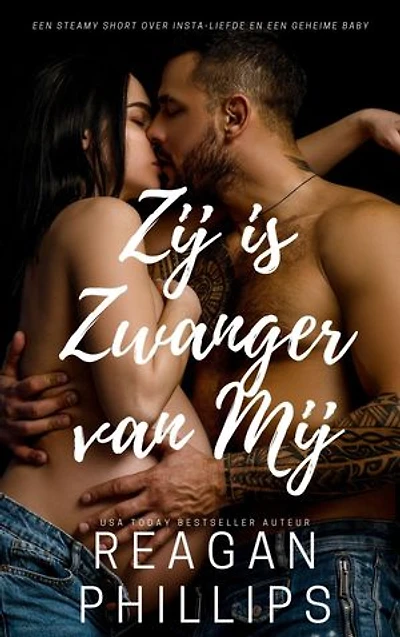 Zij is Zwanger van Mij: Getatoeëerd en Geclaimd – Boek 1