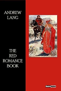 The Red Romance Book: (Illustrated)