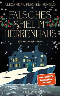 Falsches Spiel im Herrenhaus – Ein Weihnachtskrimi: Ein spannender Weihnachtskrimi auf einer Insel vor Cornwall für alle ab 14 Jahren
