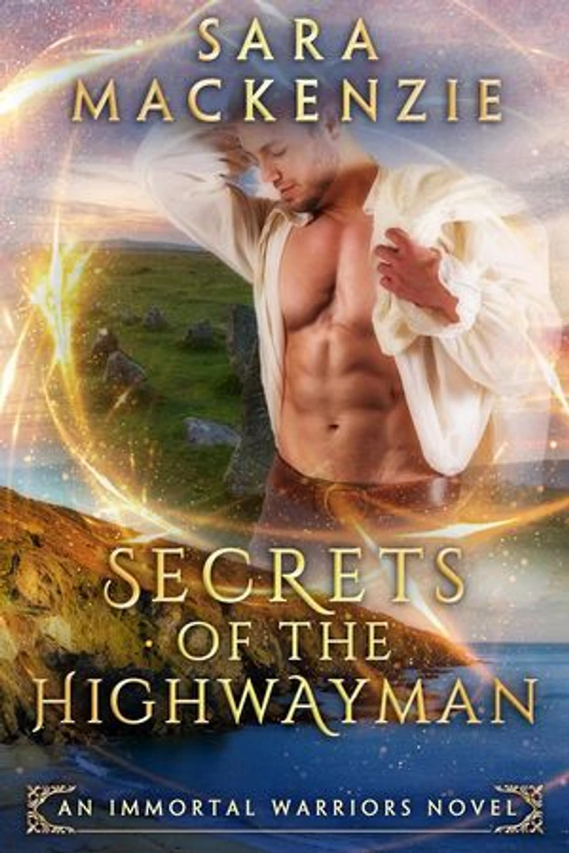The Secrets of the Highwayman (Dutch Edition): Immortal Warriors (Dutch Edition), #2