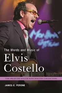 The Words and Music of Elvis Costello