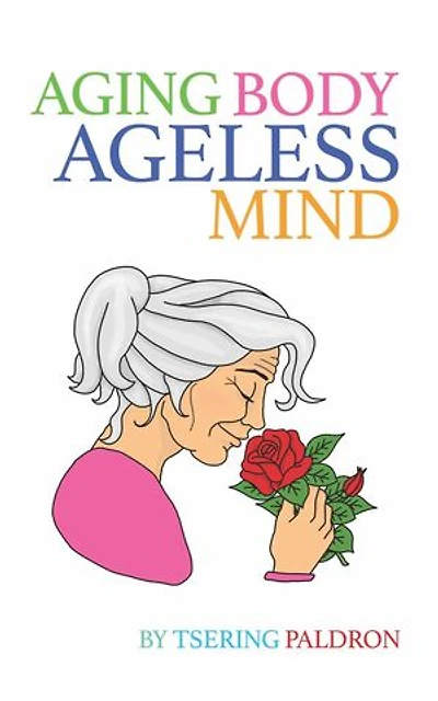 Aging Body, Ageless Mind