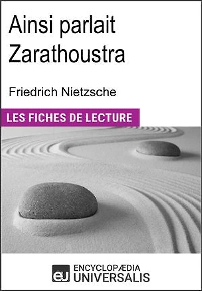 Ainsi parlait Zarathoustra de Friedrich Nietzsche