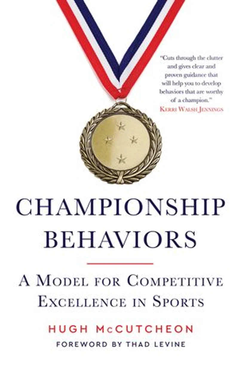 Championship Behaviors: A Model for Competitive Excellence Sports