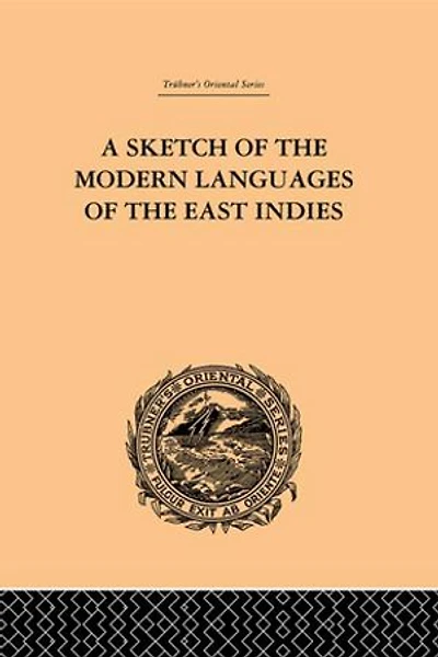 A Sketch of the Modern Languages East Indies