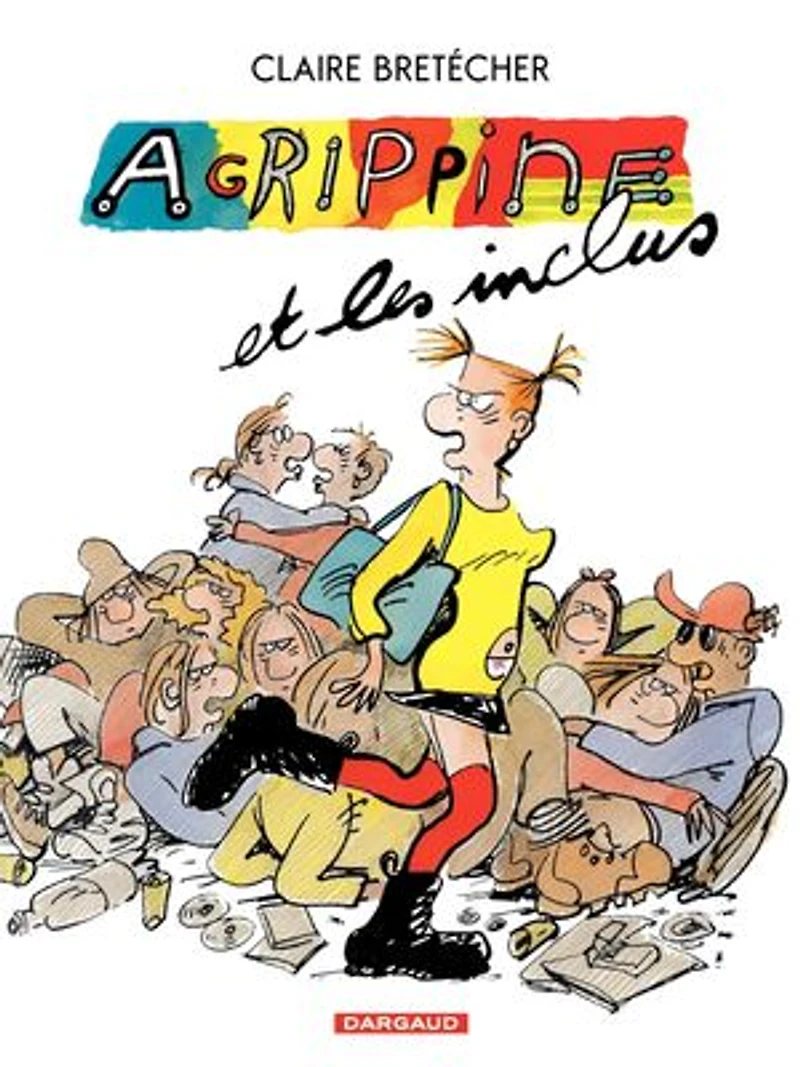 Agrippine - Tome 4 - Agrippine et les inclus