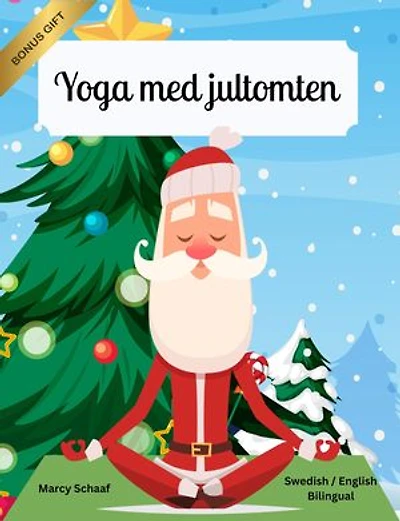 Yoga med jultomten (Swedish / English Bilingual) Yoga with Santa