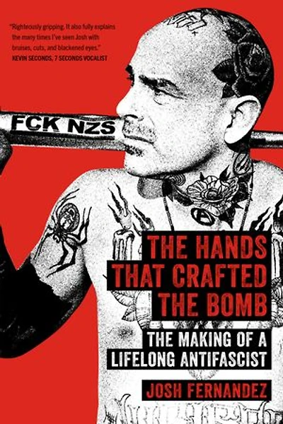 The Hands that Crafted Bomb: Making of a Lifelong Antifascist