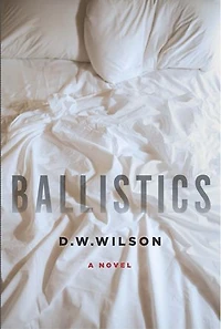 Ballistics: A Novel