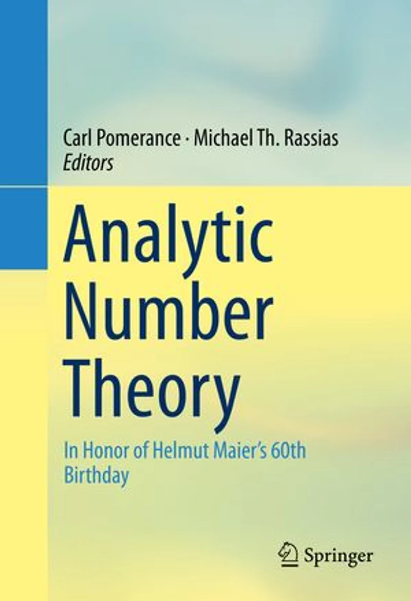 Analytic Number Theory: Honor Of Helmut Maier's 60th Birthday