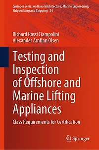 Testing and Inspection of Offshore Marine Lifting Appliances: Class Requirements for Certification