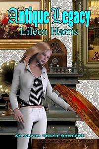 Antique Legacy: An Alicia Trent Mystery
